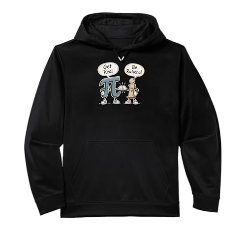 Pi Get Real i be rational Mathematician Joke Math Students Performance Hoodie
