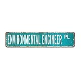 Umweltingenieur Benutzerdefiniertes Straßenschild Metallschild Umweltingenieur Dekor Geschenk für Umweltingenieur Wandkunst Bauernhaus dekoratives Schild rustikal für Schlafzimmer Küche Cafe Bar Büro