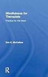 Mindfulness for Therapists