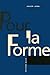POUR LA FORME