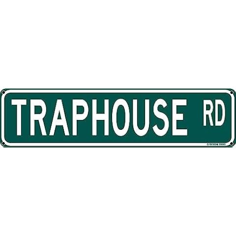 Traphouse Rd Funny Street Sign 16" x 4" Rude Sarcastic Humor Dorm Home Man Cave Decor (TraphouseStreet) Cover
