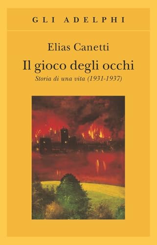 Il Gioco Degli Occhi: Storia Di una Vita