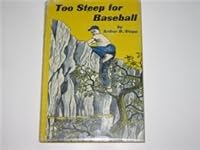 Too Steep for Baseball B0000CMEVW Book Cover