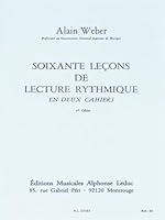 ALAIN WEBER: 60 THEORETICAL RHYTHM LESSONS 0046235035 Book Cover