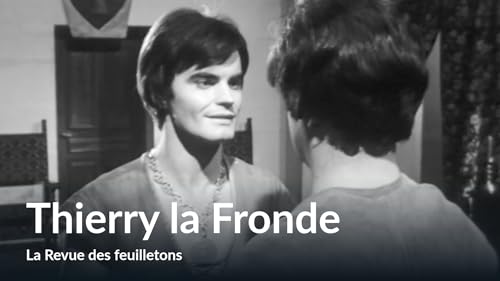 Thierry la Fronde (La Revue des feuilletons) – vue 2