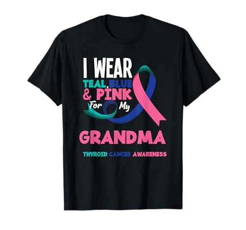 Use Teal Blue Pink For My Grandma Thyroid Cancer Awareness Camiseta