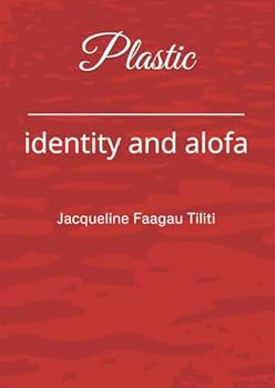 Paperback Plastic: identity and alofa Book