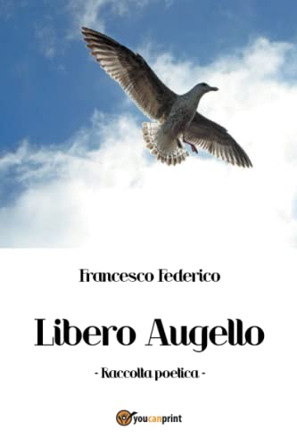 Libero augello (Italian Edition)