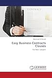 easy businesses to start  Easy Business Contracts Clauses: For Non- Lawyers