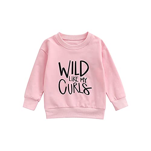 Hnyenmcko Kids Toddler Baby Girl Clothes Wlid Like My Curls Letter Printed Pullover Sweatshirt Fall Winter Sweater Tops 1-6Y (Pink, 4-5 Years) #TOP22