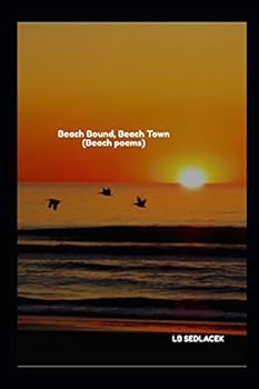 Paperback Beach Bound, Beach Town: Beach Poems Book