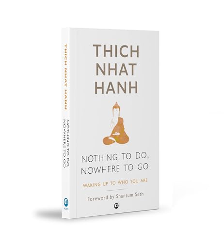 Image of Nothing to Do, Nowhere to Go: Waking Up to Who You Are