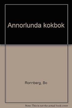 Unknown Binding Annorlunda kokbok (Swedish Edition) [Swedish] Book