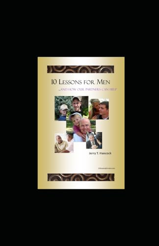 10 Lessons for Men…and how our partners can help 0692928316 Book Cover