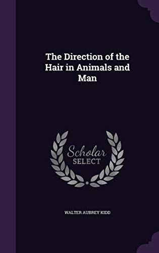 The Direction of the Hair in Animals and Man