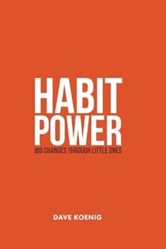 Paperback Habit Power: Big Changes Through Little Ones Book
