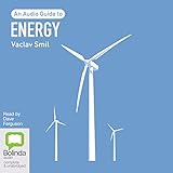 Energy: An Audio Guide