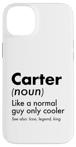 Carter Like A Normal Guy Only Cooler Legend King �t�@�[�X�g�l�[�� �X�}�z�P�[�X iPhone 14 Plus �p