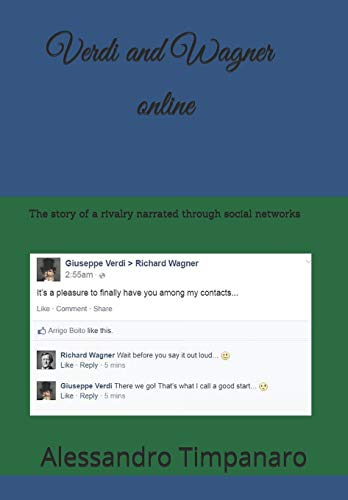 Verdi and Wagner on line: The story of a rivalry narrated through social networks