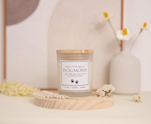 New Mom Gifts, Dog Mom Gifts for Women - Only The Best Dog Moms Get Promoted to Human Moms, Pet Friendly Lavender Scented Candle, Natural Soy Wax & Natural Essential Oils