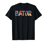 Pretty Colorful Bator T-Shirt