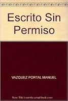 Escrito Sin Permiso 9872344604 Book Cover