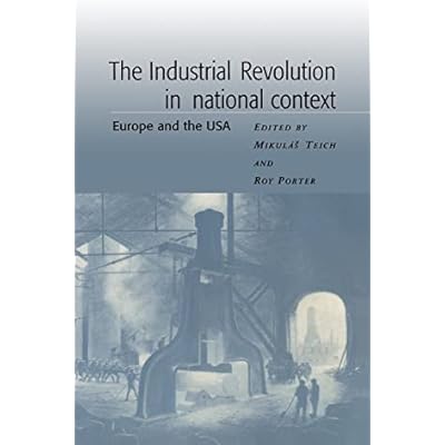 The Industrial Revolution in National Context