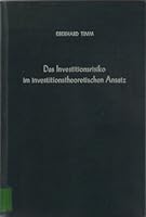 Das Investitionsrisiko Im Investitionstheoretischen Ansatz 3428036824 Book Cover