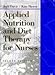 Applied Nutrition and Diet Therapy for Nurses