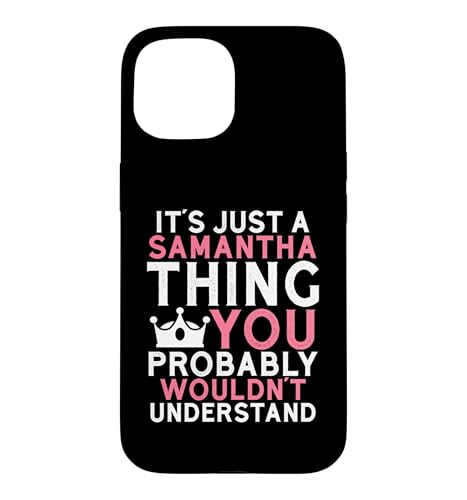 It's a Samantha Thing You Profly Unwards�B �X�}�z�P�[�X iPhone 15 �p