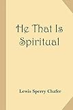 He That Is Spiritual
