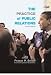 Practice of Public Relations 11th (eleventh) edition
