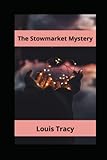 stowmarket suffolk vipassana  The Stowmarket Mystery Annotated
