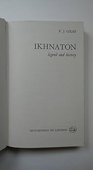 Ikhnaton: History and Legend