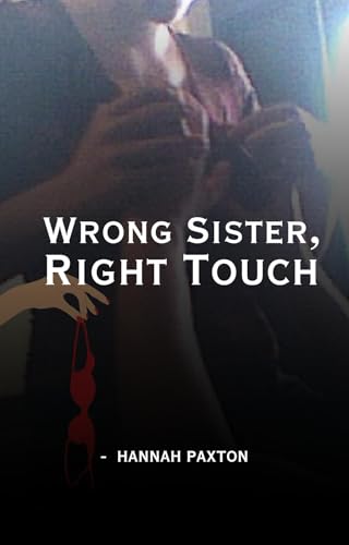 Wrong Sister, Right Touch