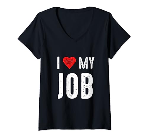 I Love My Job Camiseta Cuello V