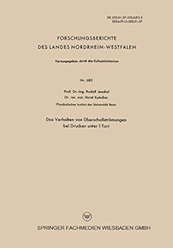 Das Verhalten Von Uberschallstromungen Bei Drucken Unter 1 Torr