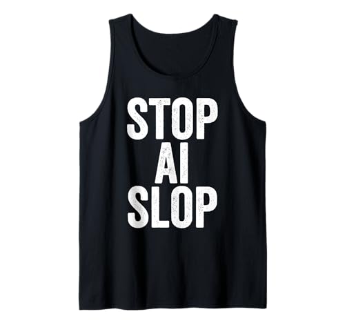 Stop AI Slop, Anti AI, say no to A.I. Tank Top