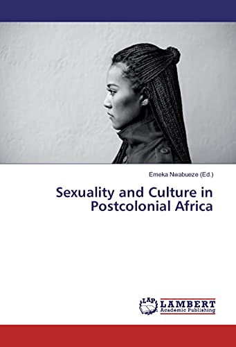 Sexuality and Culture in Postcolonial Africa