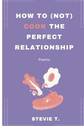 How to (not) cook the perfect relationship