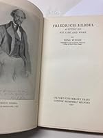 Friedrich Hebbel: A Study of His Life and Work B00086G2BM Book Cover