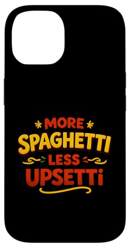 More Spaghetti Less Upsetti �C�^���A���t�[�h�p�X�^ �X�}�z�P�[�X iPhone 14 �p