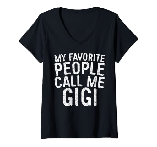 Mujer My Favorite People Call Me Gigi - Camiseta para el día de la madre Camiseta Cuello V