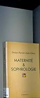 Maternité et sophrologie 2868985068 Book Cover
