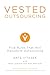 Vested Outsourcing: Five Rules That Will Transform Outsourcing