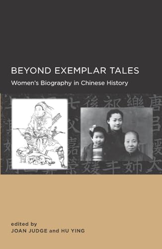 Beyond Exemplar Tales (New Perspectives on Chinese Culture and Society) (Volume 1)