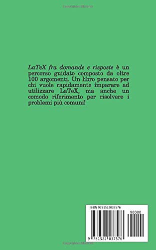 LaTeX fra domande e risposte (Italian Edition)
