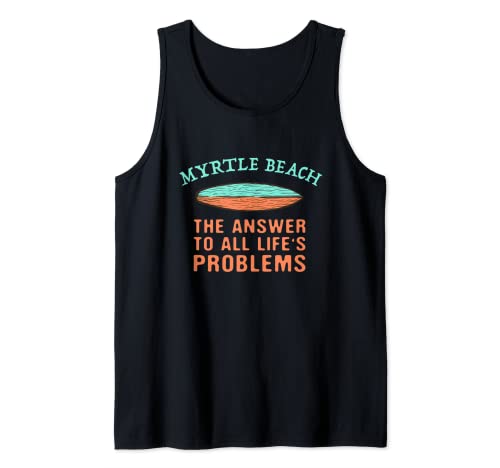 Myrtle Beach Respuesta a todos los problemas de la vida Surfeando verano Camiseta sin Mangas