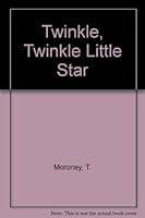 Twinkle, Twinkle Little Star 0723900388 Book Cover