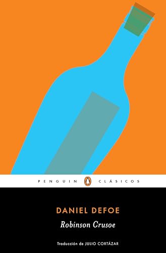 Robinson Crusoe (Los mejores clásicos): traducción de Julio Cortázar